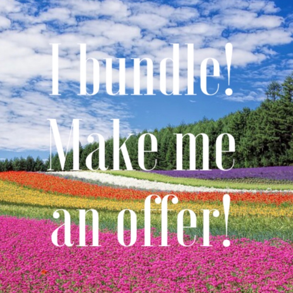 I bundle make me an offer!